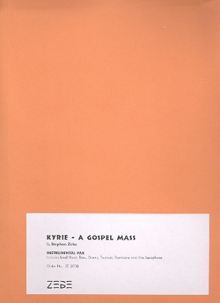 Kyrie - A Gospel Mass fr Soli, gem Chor und Instrumente Instrumental Pak