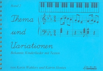 Thema und Variationen Band 2 Kinderlieder fr Klavier mit Texten texten