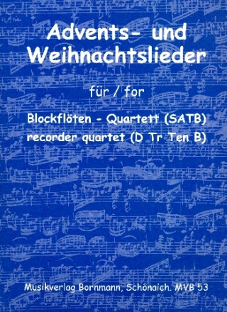 Advents- und Weihnachtslieder fr 4 Blockflten (SATB) Partitur und Stimmen