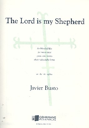 The Lord is my Shepherd for mixed chorus score