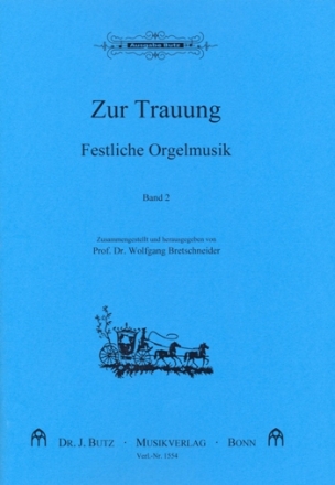 Festliche Orgelmusik zur Trauung Band 2 fr Orgel