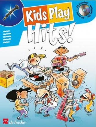 Kids play Hits (+CD): fr Klarinette