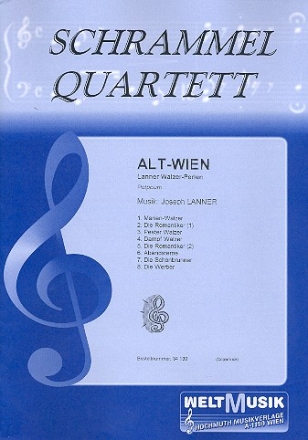 Alt-Wien Lanner-Walzer-Perlen-Potpourri fr Schrammelquartett (2 Violinen, Gitarre, Akkordeon)