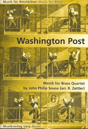 Washington Post Marsch fr Blechblserquartett Partitur und 13 Stimmen