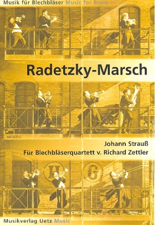 Radetzky-Marsch fr Blechblserquartett Partitur und Stimmen