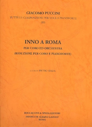 Inno a Roma per coro ed orchestra per coro e pianoforte