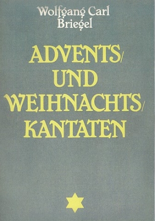 Advents- und Weihnachtskantaten fr Solo, gem Chor, 2-5 Instrumente und Bc (Orgel) Partitur