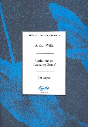 Variations on amazing grace for organ