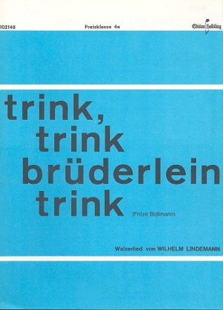 Trink trink Brderlein trink Walzerlied fr Akkordeon