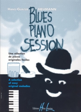 Blues Piano Session: Un selection de pices originales faciles