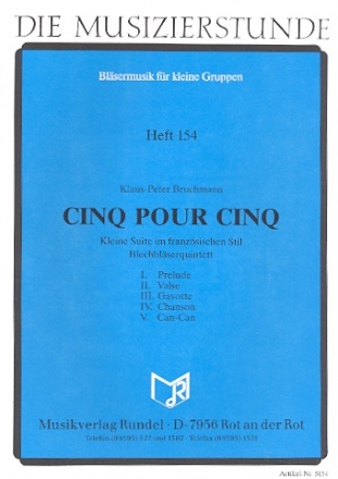 Cinq pour Cinq fr 2 Trompeten, Horn, Posaune und Tuba Partitur  und 8 Stimmen