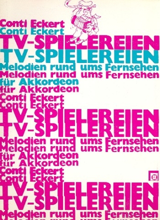 TV-Spielereien fr Akkordeon Melodien rund ums Fernsehen