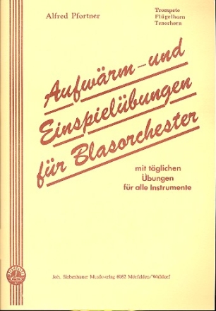 Aufwrm- und Einspielbungen fr Blasorchester Trompete (Flgelhorn, Tenorhorn)