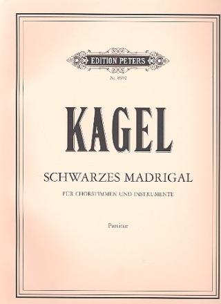 Schwarzes Madrigal fr Chorstimmen und Instrumente Partitur