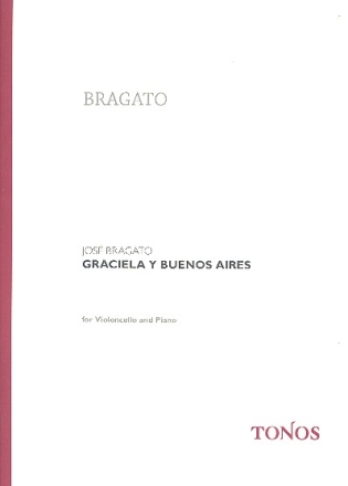 Graciela y Buenos Aires fr Violoncello und Klavier