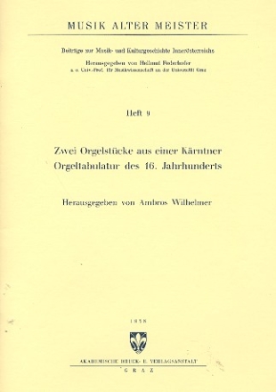 2 Orgelstcke aus einer Krntner Orgeltabulatur des 16. Jahrhunderts