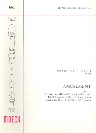 Amusement op.11a fr Sopranino, Altblockflte und Klavier Spielpartitur