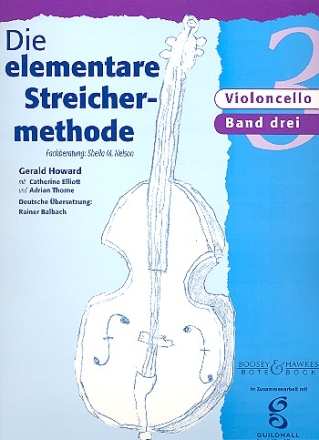 Die elementare Streichermethode Band 3 fr Violoncello