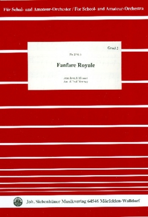 Fanfare royale fr Schulorchester Partitur und Stimmen
