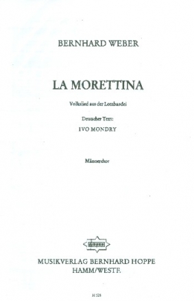 La morettina fr Mnnerchor a cappella Singpartitur (dt)