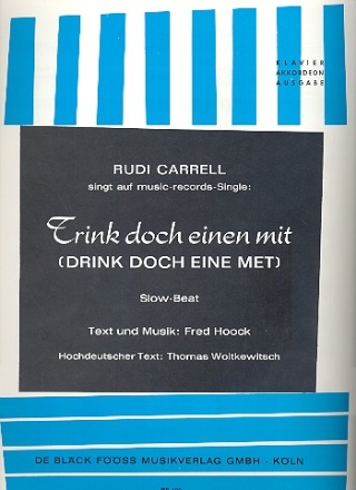 Trink doch einen mit: Einzelausgabe fr Klavier / Akkordeon mit Texten und Akkorden