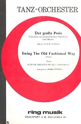 Der große Preis - Swing the old fashion Way für Tanzorchester Direktion und Stimmen
