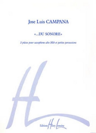 Du sonore 3 pieces pour saxophone alto et petites percussions