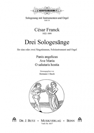 3 Sologesnge fr 1 oder 2 Singstimmen, Soloinstrument und Orgel,  Partitur und Stimmen