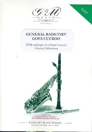 General Radetzky goes Cuckoo: f�r Blasorchester
