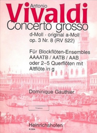 Concerto grosso d-Moll op.3,8 RV522 fr Blockfloeten AAAATB/AATB/AAB (2-5 Flten und Altflte in G) Stimmen