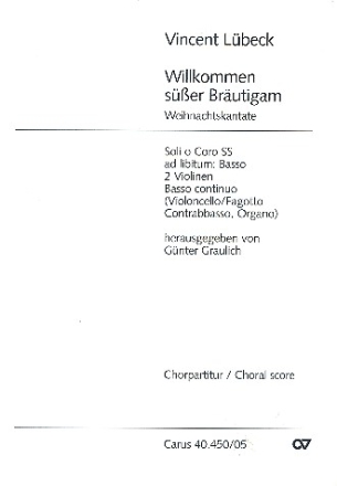 Willkommen ser Brutigam fr Soli (SS) oder Chor, 2 Violinen und Bc Chorpartitur