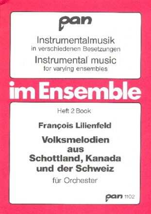 Volksmelodien aus Schottland, Kanada und der Schweiz fr Orchester Partitur