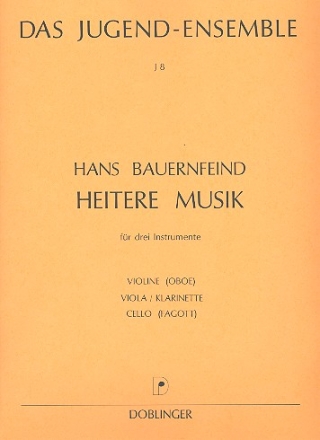 Heitere Musik fr Violine (Oboe), Viola (Klarinette) und Violoncello (Fagott) Partitur und Stimmen