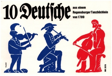 10 deutsche Tnze aus einem Regensburger Tanzbchlein von 1789 fr Zither, Hackbrett und Gitarre Partitur