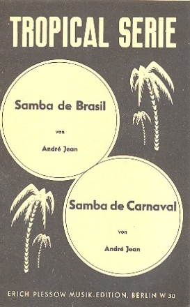 Samba de Brasil   und  Samba de Carneval: fr Salonorchester