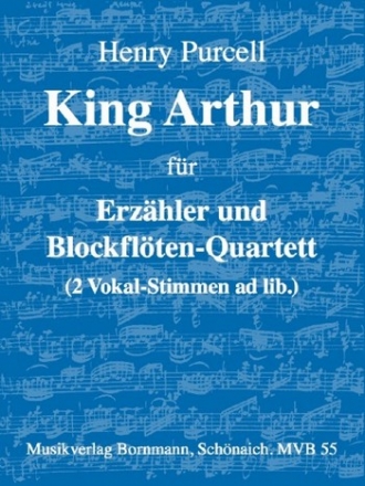 King Arthur fr Erzhler und Blockfltenquartett (SATB) Partitur und Stimmen