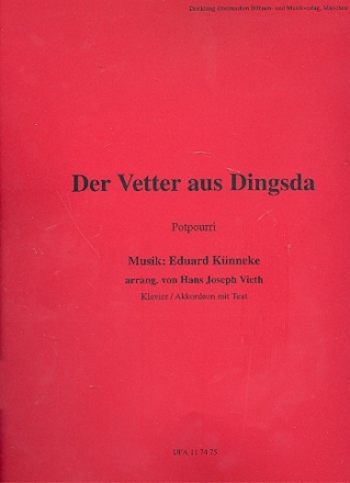 Der Vetter aus Dingsda: Groes Potpourri fr Klavier