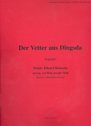 Der Vetter aus Dingsda: Groes Potpourri fr Klavier