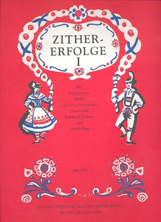 Zither-Erfolge Die bekanntesten Stcke von Georg Freundorfer u.a. fr Zither