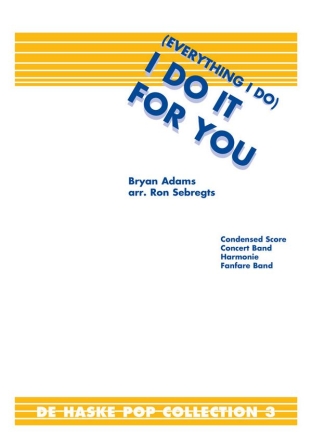 Everything I do I do it for you: f�r Blasorchester Partitur und Stimmen