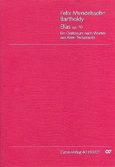 Elias op.70 MWVA25 fr Soli, gem Chor und Orchester Studienpartitur
