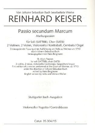 Markuspassion fr Soli (SATTBB), Chor, Orchester und  Orgel Cello/Ba/Fagott