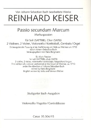 Markuspassion fr Soli (SATTBB), Chor, Orchester und  Orgel Cello/Ba/Fagott