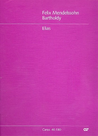 Elias op.70 MWVA25 fr Soli, gem Chor und Orchester Partitur broschiert
