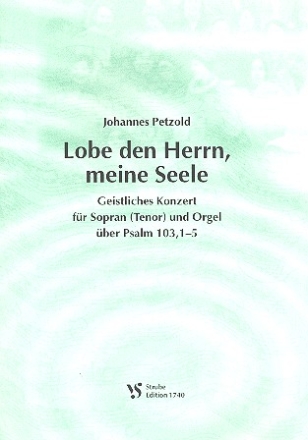 Lobe den Herrn meine Seele fr Sopran (Tenor) und Orgel