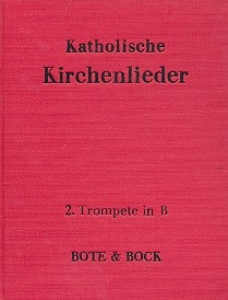 Katholische Kirchenlieder fr Blasorchester Trompete 2 in B