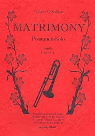 Matrimony: Samba fr Blasorchester mit Posaune solo Direktion und Stimmen