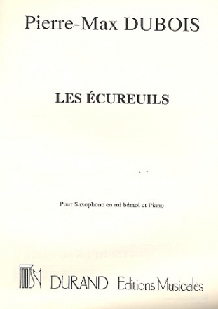 Les ecureuils pour saxophone alto et piano