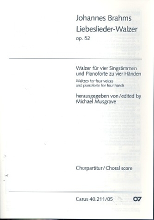 Liebeslieder-Walzer op.52 fr gem Chor und Klavier zu 4 Hnden Chorpartitur (dt/en)