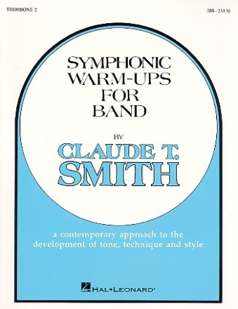 Symphonic Warm Ups: for band trombone 2